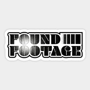 Found Footage Sticker